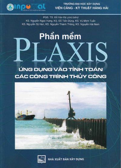 Phần mềm PLAXIS ứng dụng vào tính toán các công trình thủy công