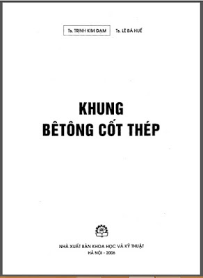 Khung bê tông cốt thép - Trịnh Kim Đạm, Lê Bá Huế