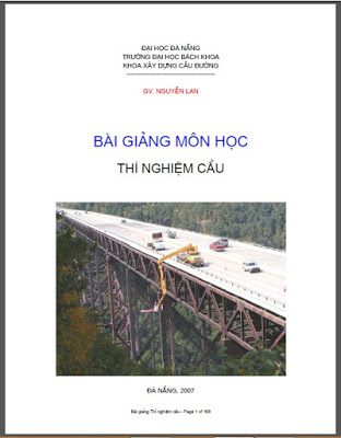Bài Giảng Môn Học Thí Nghiệm Cầu - Nguyễn Lan, 168 Trang